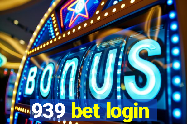 939 bet login